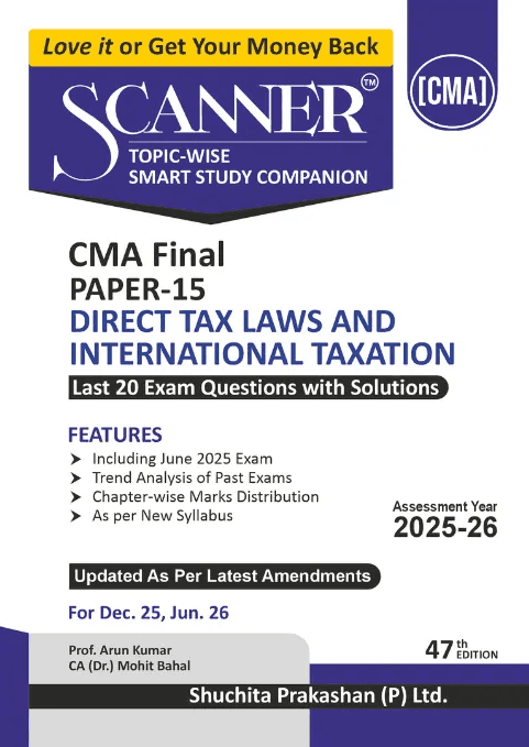 Shuchita Solved Scanner CMA Final Paper 15 Direct Tax Laws and International Taxation Dec 25 / June 26 Exam