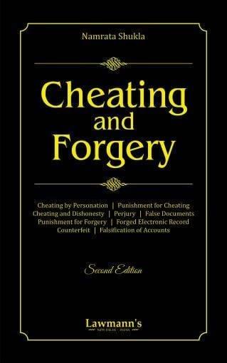 Lawmann Law Relating to Cheating and Forgery By Namrata Shukla Edition 2022