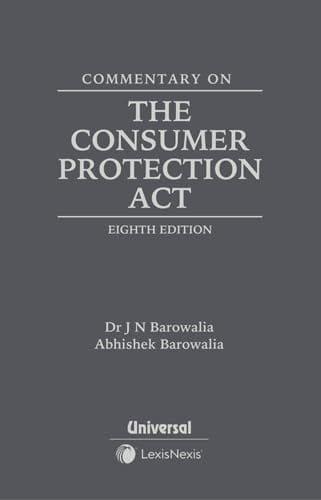 Lexis Nexis Commentary on The Consumer Protection Act By J N Barowalia Edition 2024
