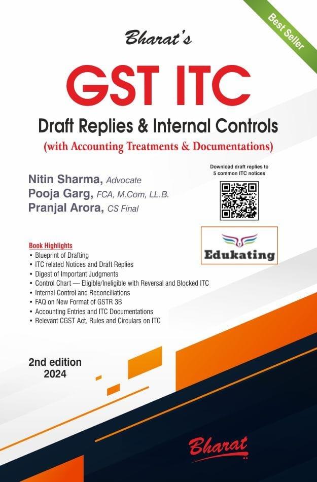 Bharat GST ITC Draft Replies & Internal Controls By Nitin Sharma, Pooja Garg & Pranjal Arora Edition 2024