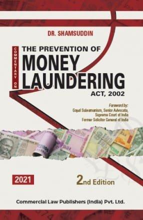 Commercial Commentary on The Prevention of Money Laundering Act. 2002 By Dr. Samsuddin Edition October 2020
