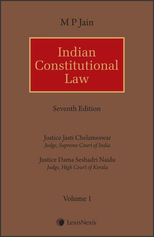 Lexis Nexis Indian Constitutional Law (Set of 2 Volumes) By M P Jain Edition 2018