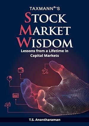 Taxmann Stock Market Wisdom By T.S. Anantharaman Edition December 2020