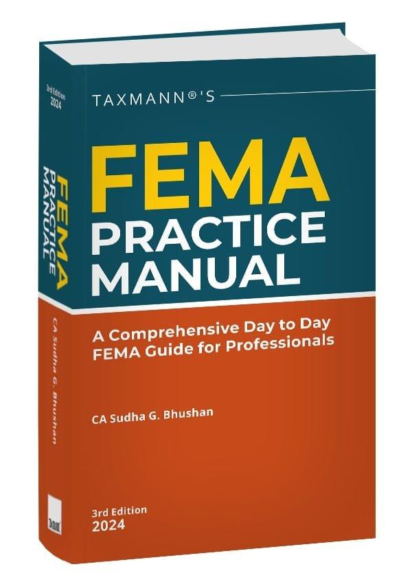 Taxmann FEMA Practice Manual By Sudha G. Bhushan Edition June 2024