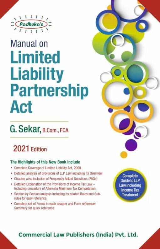 Commercial Manual on Limited Liability Partnership Act By G. Sekar Edition June 2021