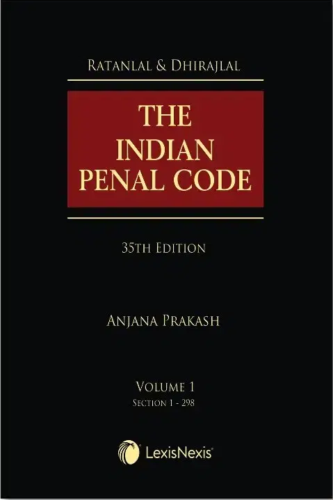 Lexis Nexis The Indian Penal Code By Ratanlal & Dhirajlal Edition 2021