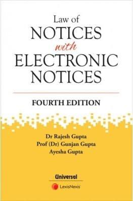 Lexis Nexis Law of Notices with Electronic Notices By Dr Rajesh Gupta Edition 2022