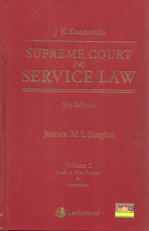 Lexis Nexis Supreme Court on Service Law By J.K. Soonavala Edition 2022