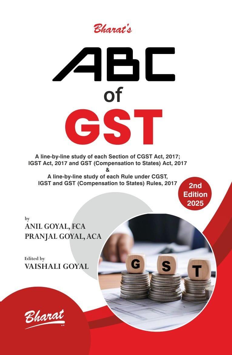 Bharat ABC of GST By Anil Goyal Pranjal Goyal Edition 2025