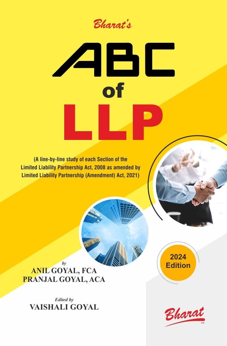 Bharat ABC Of LLP By Anil Goyal Pranjal Goyal Edition 2024