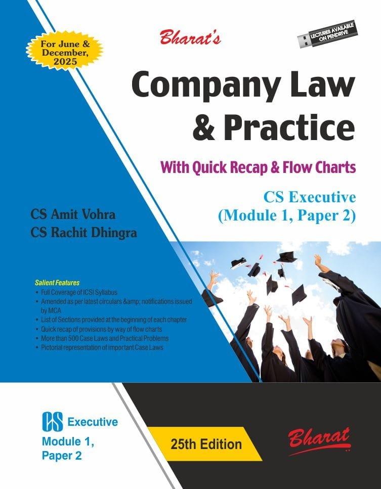 Bharat CS Executive Company Law & Practice New Syllabus Amit Vohra, Rachit Dhingra June/Dec 25 Exam