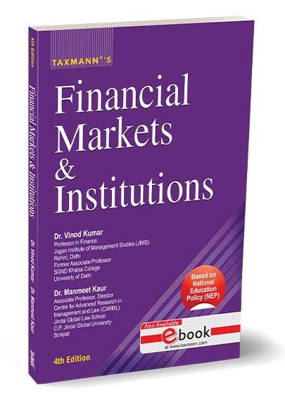 Taxmann Financial Markets & Institution B.Com.(Hons.)/B.Com By Vinod Kumar Edition May 2025