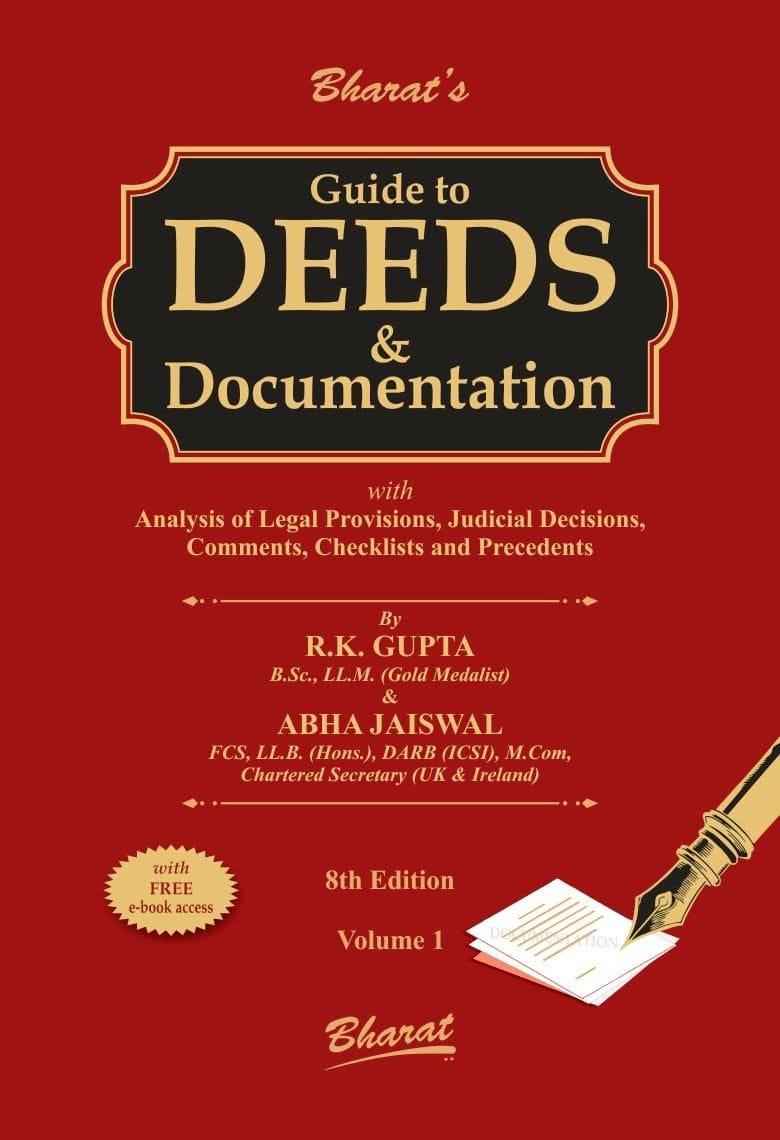 Bharat Guide to Deeds & Documentation (Set of 2 Volumes) By R.K. Gupta & Abha Jaiswal Edition 2025