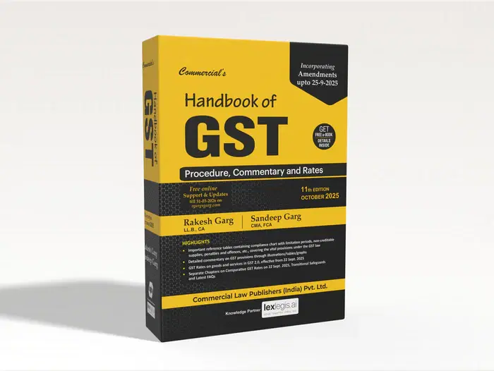 Handbook of GST Procedure, Commentary and Rates By Rakesh Garg, Sandeep Garg 11th Edition Oct 2025
