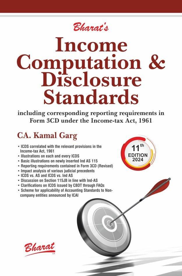 Bharat Income Computation & Disclosure Standards By CA Kamal Garg Edition September 2024