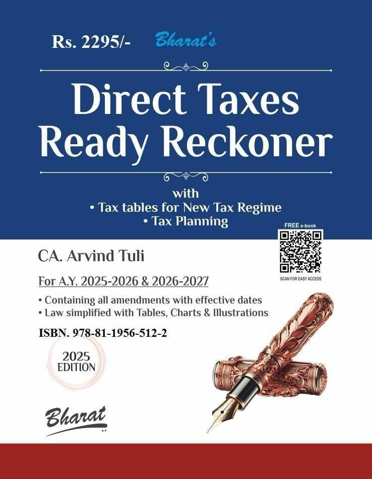 Bharat Direct Taxes Ready Reckoner With Tax Planning (With FREE E-Book Access) By CA Arvind Tuli Edition April 2025