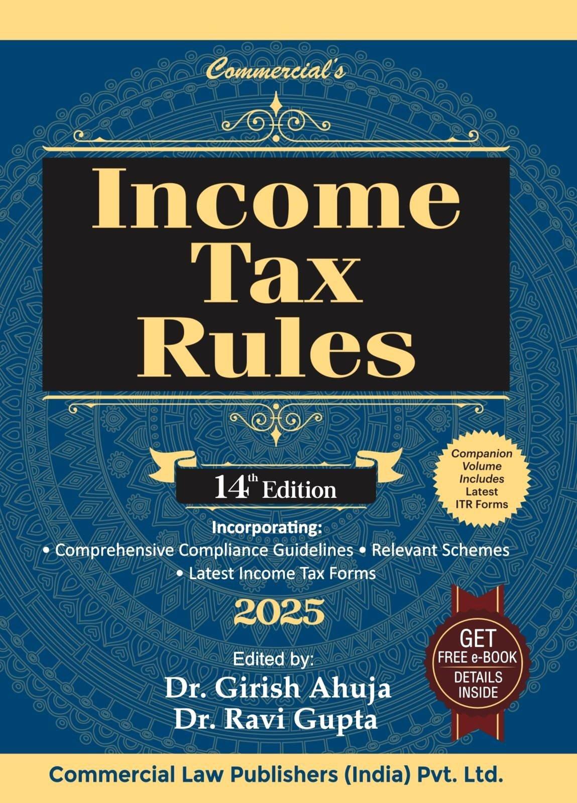 Commercial Income Tax Rules By Dr Girish Ahuja & Dr Ravi Gupta Edition March 2025