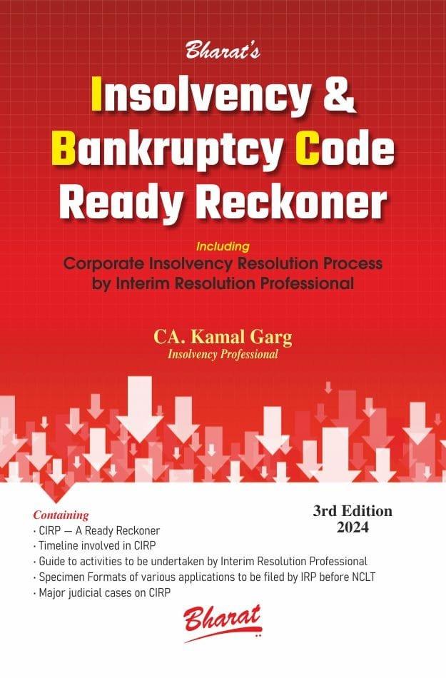 Bharat Insolvency & Bankruptcy Code Ready Reckoner By Kamal Garg Edition 2024