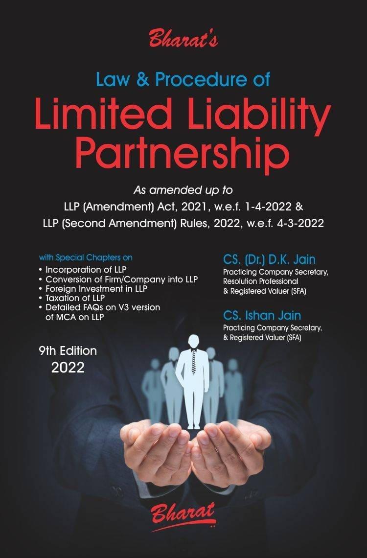 Bharat Law & Procedure of Limited Liability Partnership By D K Jain, Ishan Jain, Edition April 2022