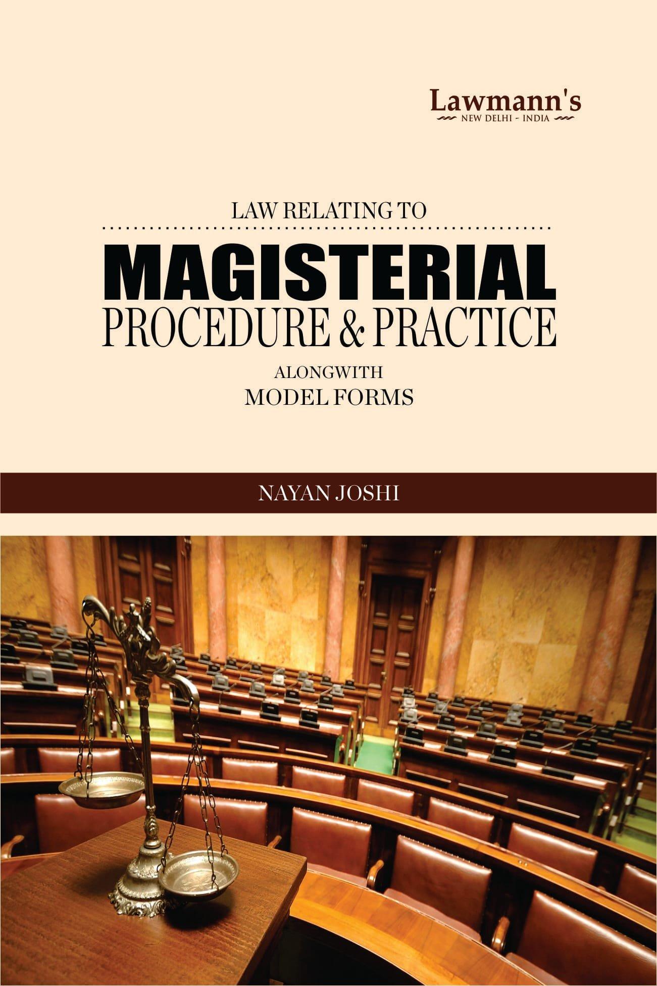 Lawmann Magisterial Procedure & Practice Along with Model Forms By Nayan Joshi Edition 2024