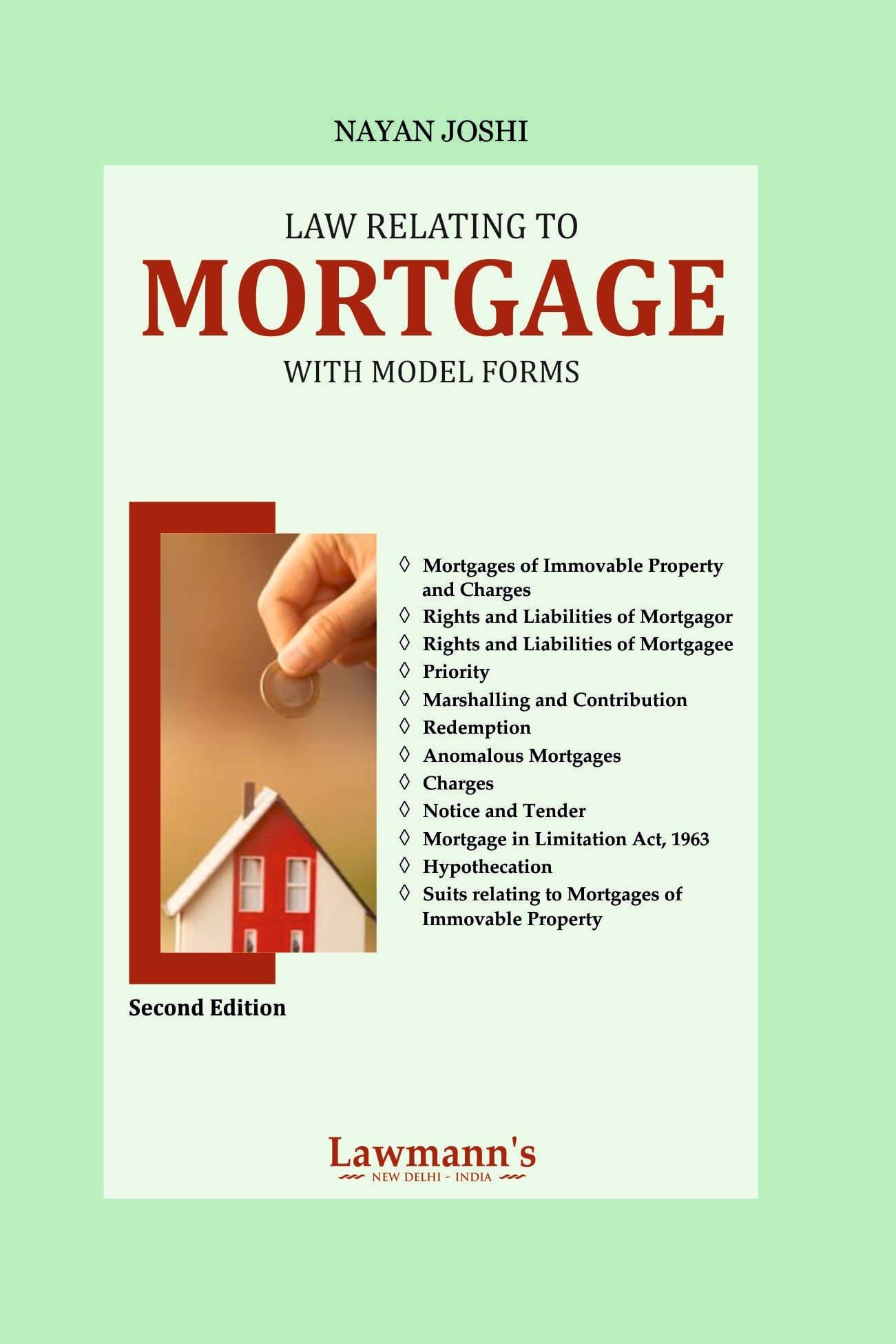 Lawmann Law Relating to Mortgage with Model Forms By Nayan Joshi Edition 2024