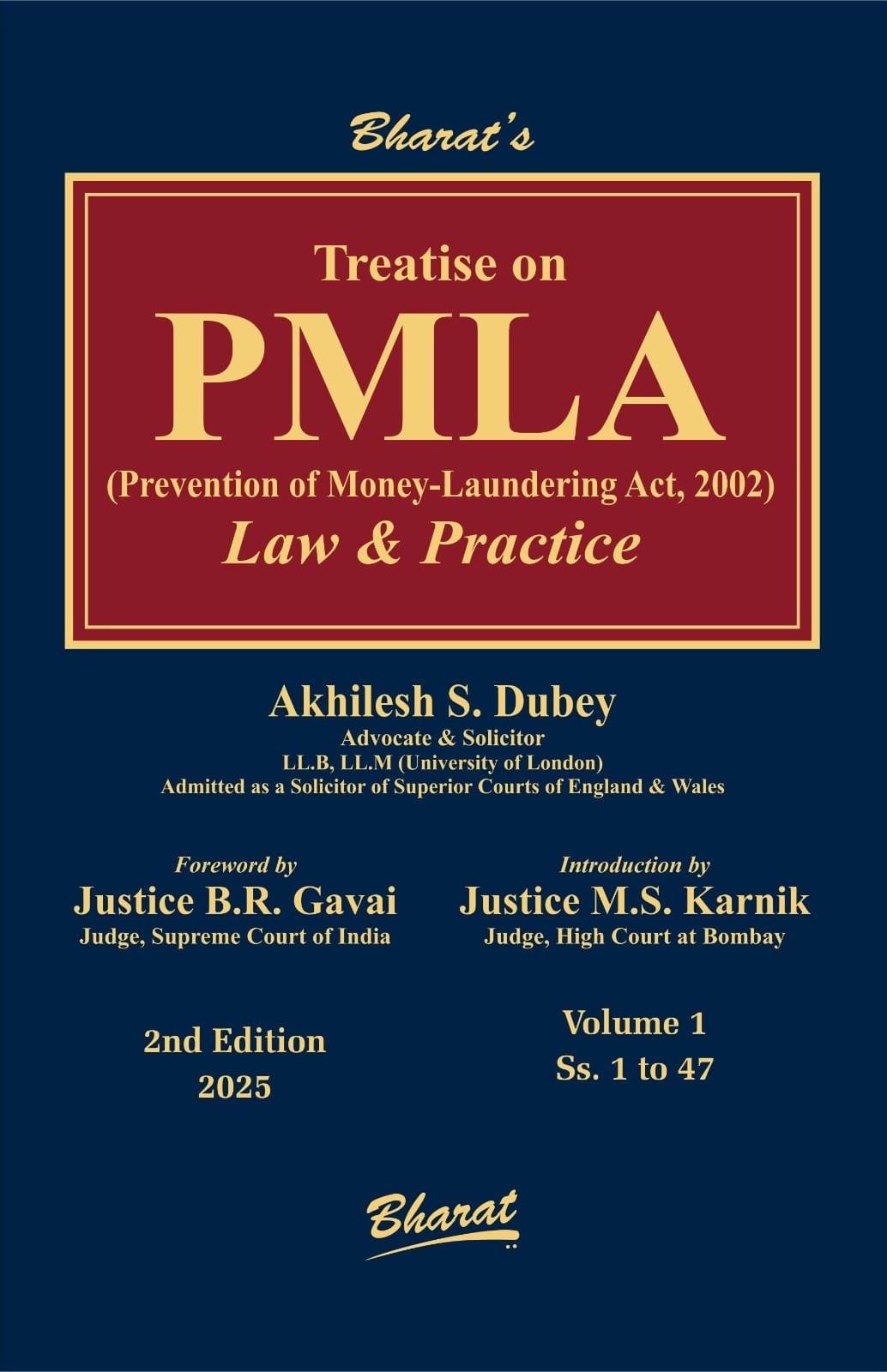 Bharat Treatise on PMLA (Prevention of Money-Laundering Act, 2002) Law & Practice (Set of 2 Volumes) By Akhilesh Dubey Edition April 2025