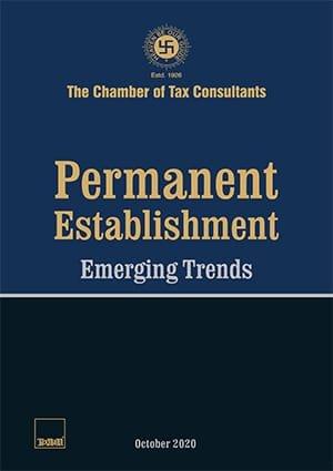 Taxmann Permanent Establishment Emerging Trends By The Chamber of Tax Consultants Edition November 2020