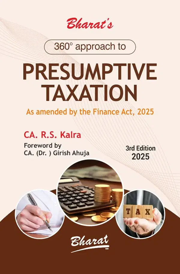 Bharat A 360° Approach to Presumptive Taxation By CA. R.S. Kalra Edition April 2025