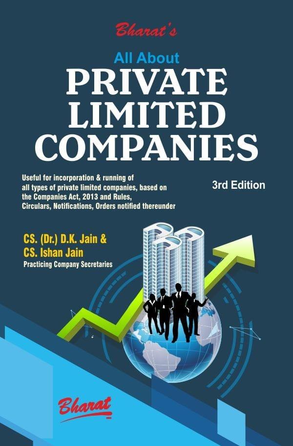 Bharat All About Private Limited Companies By D K Jain Edition July 2022