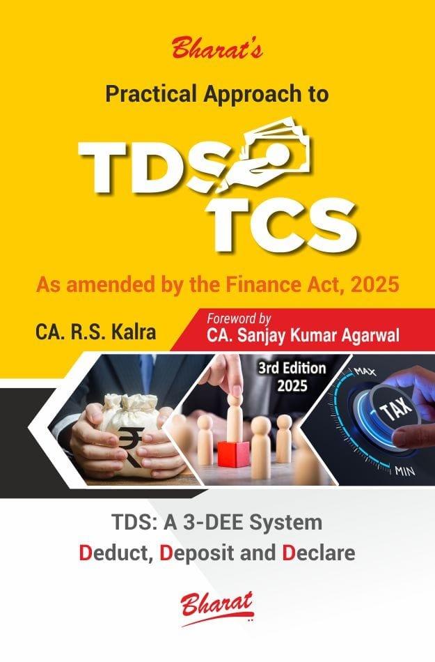 Bharat Practical Approach to TDS TCS By R.S. Kalra Edition April 2025