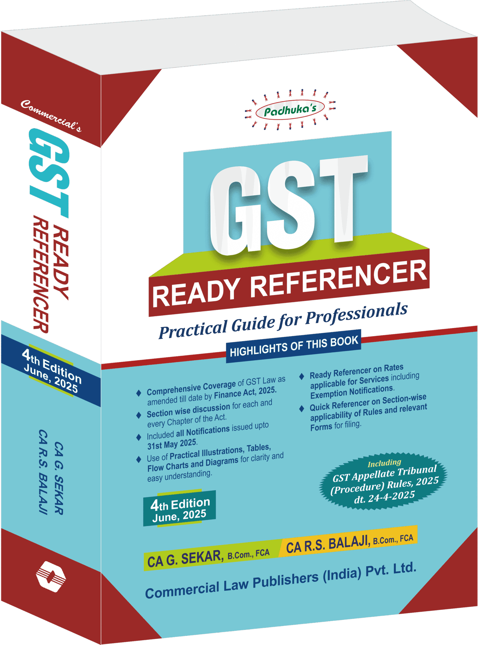 Commercial Padhuka GST Ready Referencer Practical Guide for Professionals By CA G. Sekar Edition June 2025