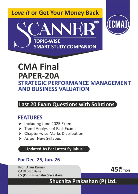 Shuchita Solved Scanner CMA Final Paper 20 A Strategic Performance Management and Business Valuation Dec 25 /June 26 Exam