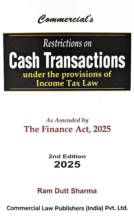 Commercial Restrictions on Cash Transactions By Ram Dutt Sharma Edition April 2025