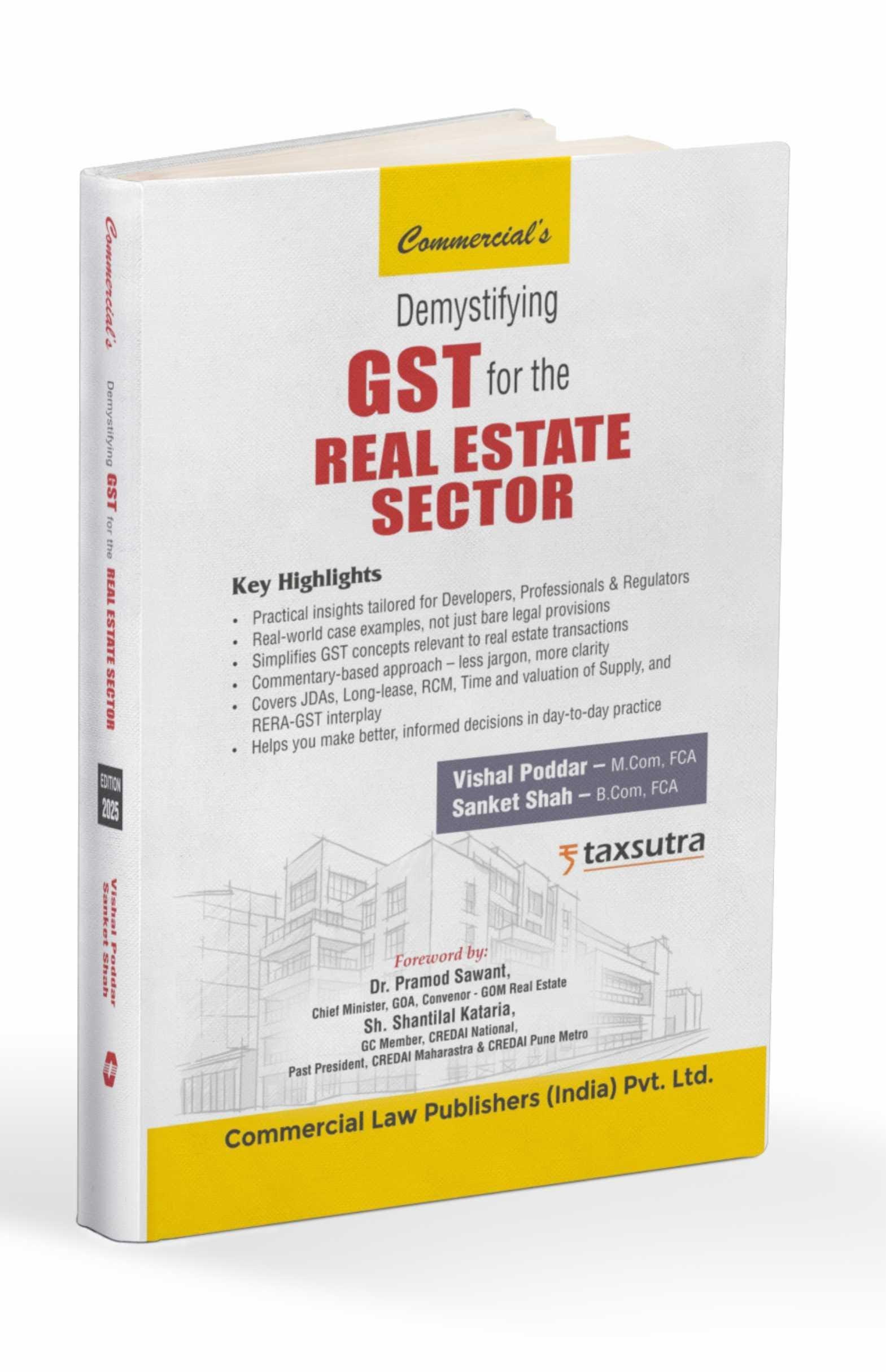 Commercial Demystifying GST for the Real Estate Sector By Vishal Poddar Edition June 2025
