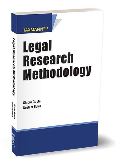 Legal Research Methodology By Prof. (Dr) Shipra Gupta, Dr Neelam Batra 1st Edition Nov 25