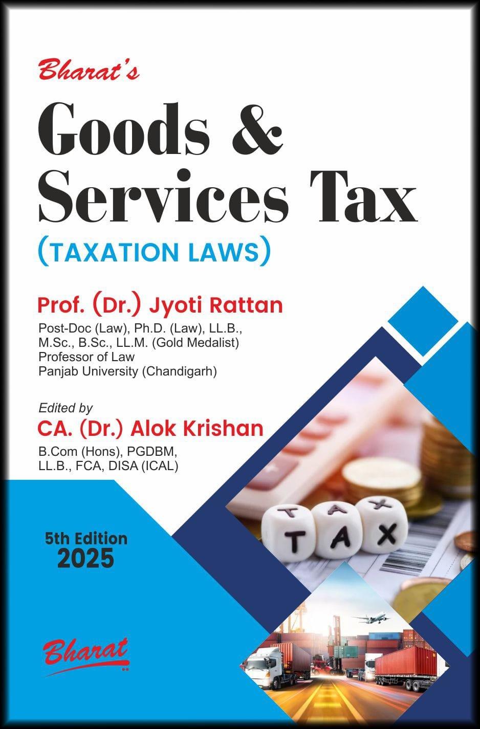 GOODS & SERVICES TAX By Jyoti Rattan 5th Edition 25