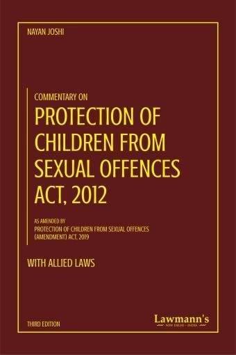 Lawmann Commentary On Protection of Children from Sexual Offences Act, 2012 By Nayan Joshi Edition 2022