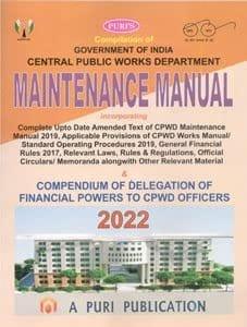 Puri Publication Compilation of Govt. Of India CPWD MAINTENANCE MANUAL-2022 Edition 2022