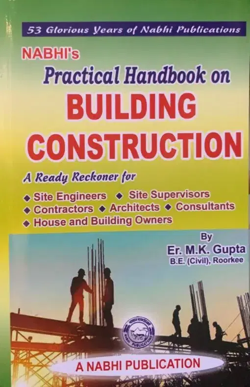 Nabhi Handbook on BUILDING CONSTRUCTION By Er. M.K. Gupta Edition 2022