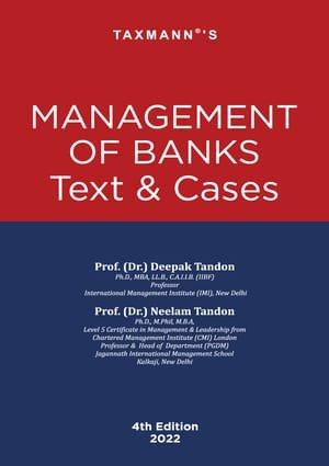 Taxmann Management of Banks Text & Cases By Deepak Tandon, Neelam Tandon Edition June 2022