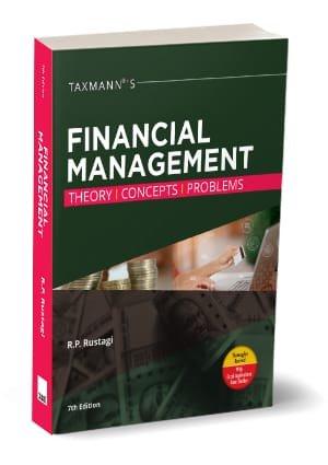 Taxmann Financial Management Theory Concepts Problems By R.P Rustagi Edition March 2024