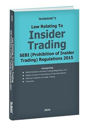 Taxmann Law Relating to Insider Trading | SEBI (Prohibition of Insider Trading) Regulations 2015 Edition May 2024