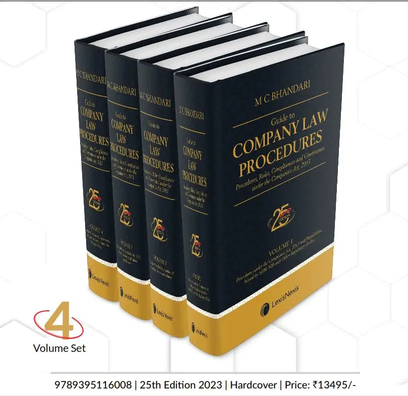 LexisNexis Guide to Company Law Procedures- Procedures, Rules, Compliances and Governance under the Companies Act, 2013 By M C Bhandari Edition 2023