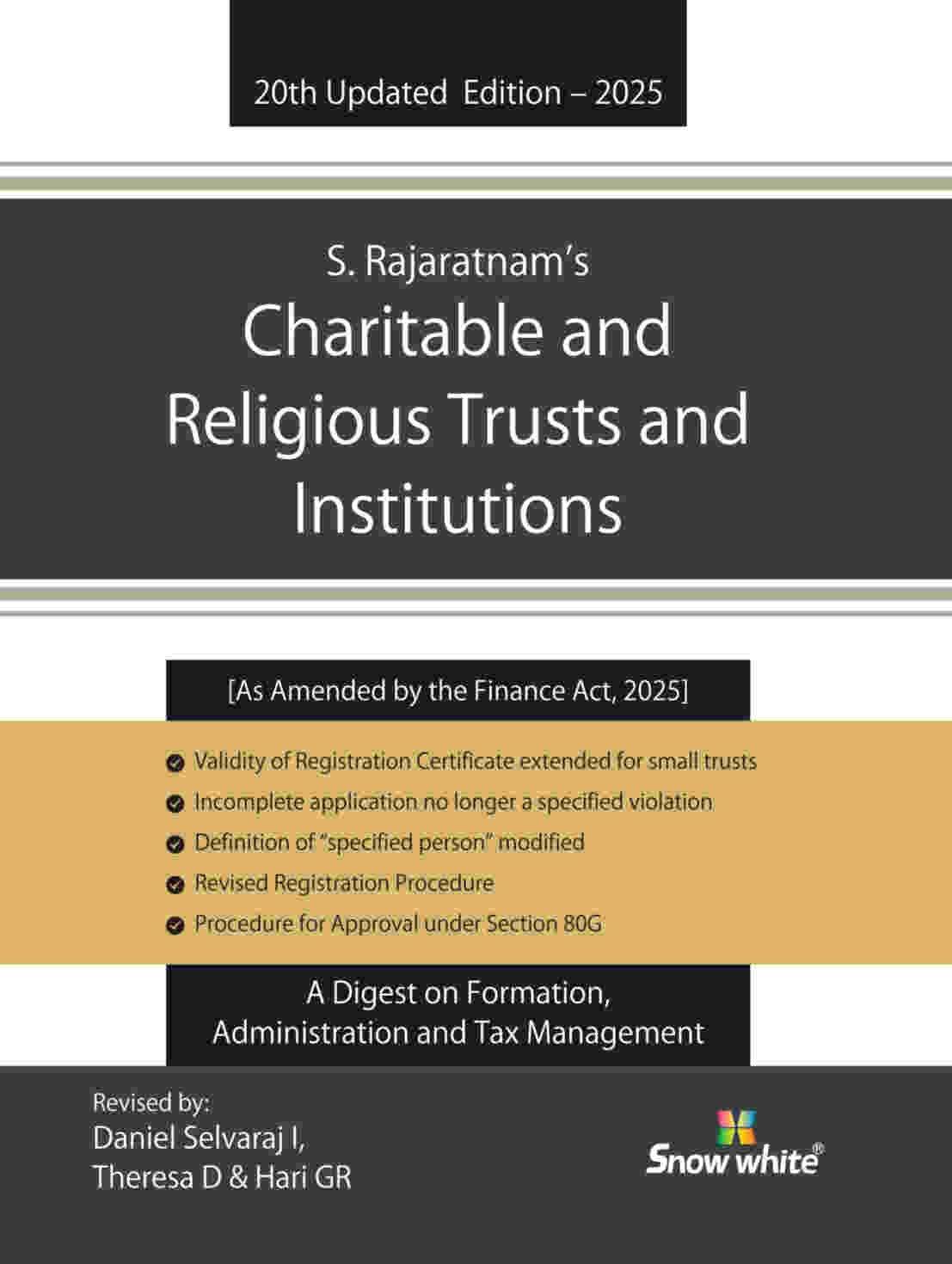Snow White Charitable And Religious Trusts and Institutions By S Rajaratnam Edition March 2025