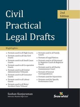 Snow white Civil Practical Legal Drafts By Sushan Kunjuraman Edition 2025
