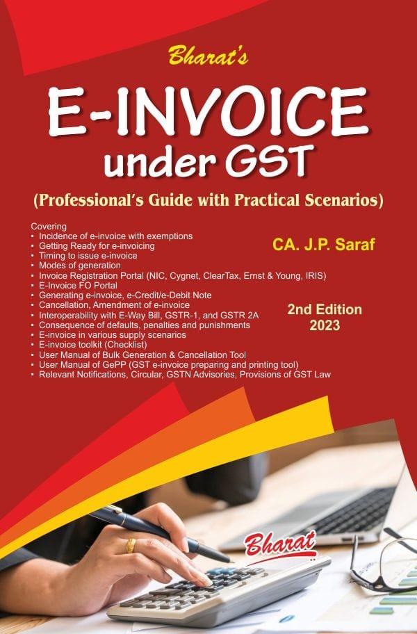 Bharat E-Invoice under GST CA. J.P. Saraf Edition June 2023