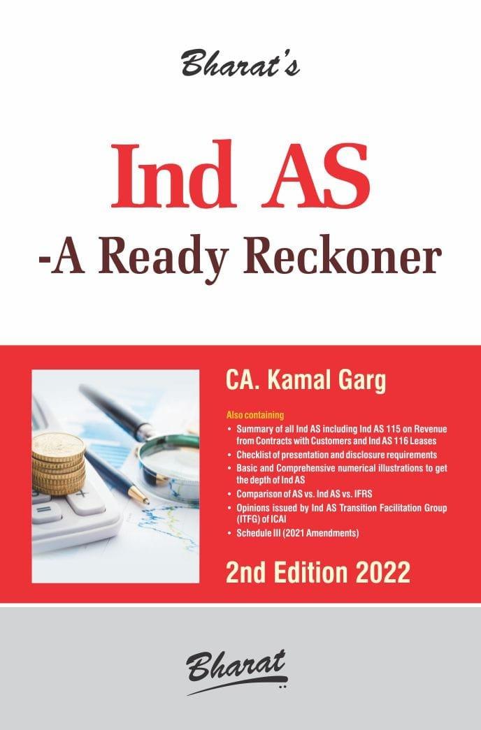 Bharat IND AS A Ready Reckoner By CA Kamal Garg Edition 2022