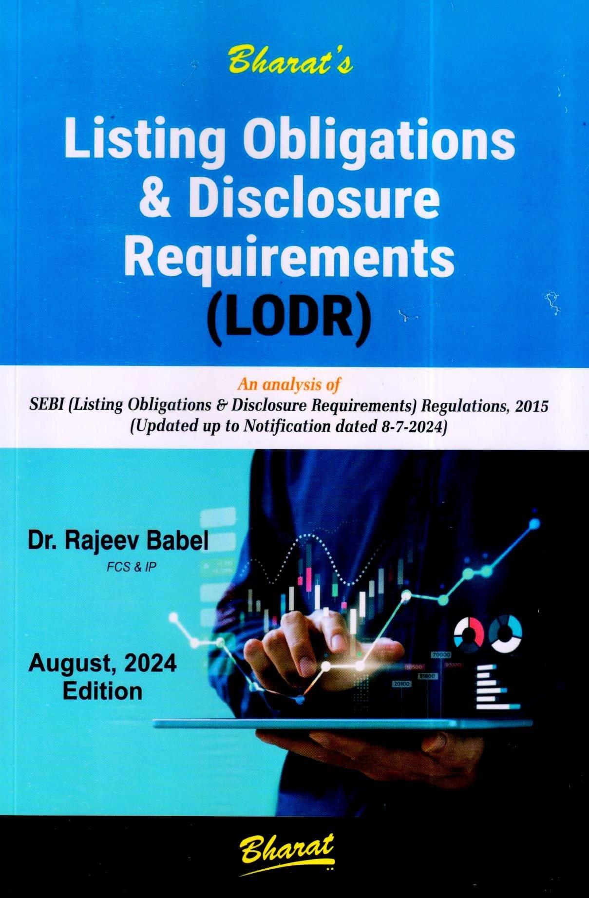 Bharat SEBI Listing Obligations and Disclosure Requirements By Dr. Rajeev Babel Edition August 2024