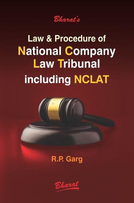 Bharat Law & Procedure of National Company Law Tribunal including NCLAT By R.P.Garg Edition November 2020