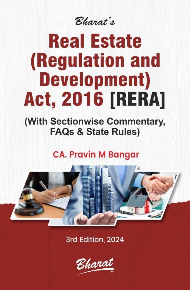 Bharat Real Estate (Regulation and Development) Act, 2016 By CA. Pravin M. Bangar Edition July 2024